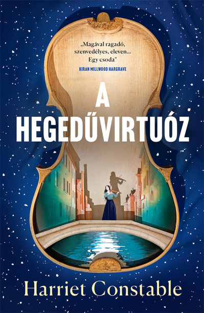 Hegedűvirtuóz Harriet Constable történetében – 18. századi Velence